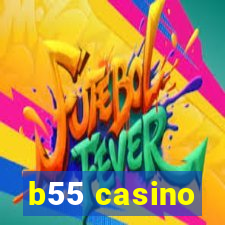 b55 casino